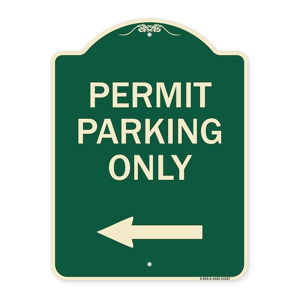 Permit Parking Only With Left Arrow Heavy-Gauge Aluminum Architectural Sign, 24" x 18", G-1824-23327